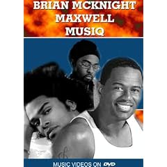 Brian McKnight, Maxwell & Musiq Music Videos on DVD