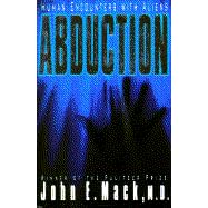 Abduction: Human Encounters With Aliens