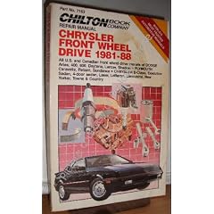 Chilton Book Company Repair Manual Chrysler Front Wheel Drive 1981-88