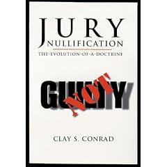 Jury Nullification: The Evolution of a Doctrine