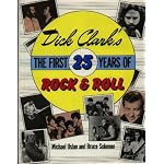 Dick Clark's The First 25 Years of Rock & Roll book cover