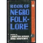 The Book of Negro Folklore (Dodd, Mead Quality Paperback) by Langston Hughes and Arna Bontemps