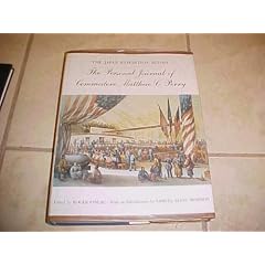 The Japan Expedition 1852-1854; The Personal Journal of Commodore Matthew C. Perry