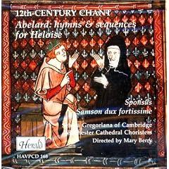 Abelard 12th Century Chant by John Rowlands-Pritchard, Michael McCarthy, Peter Abelard, Schola Gregoriana of Cambridge, and Winchester Cathedral Choir