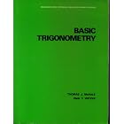 Basic trigonometry (Milwaukee Area Technical College mathematics series) by Thomas J McHale