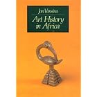Click here to buy Art History in Africa by  Jan Vansina.