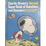 Charlie Brown's Second Super Book of Questions and Answers: About the Earth and Space ... from Plants to Planets! : Based on the Charles M. Schulz C book cover