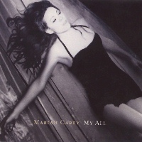 Click here to buy My All (Stay Awhile) by  Mariah Carey .