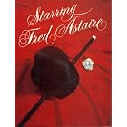 Starring Fred Astaire by  Stanley Green and Burt Goldblatt