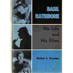 Basil Rathbone: His Life and His Films