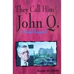 They Call Him John Q:A Hotel Legend book cover