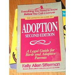 Adoption: A Legal Guide for Birth and Adoptive Parents