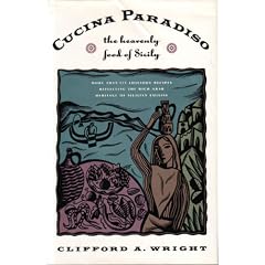 Cucina Paradiso: The Heavenly Food of Sicily
