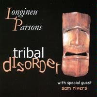 Tribal Disorder by Longineu Parsons