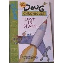 Lost in Space, Special Edition (Disney Chapters: Doug Chronicles) by  Tim Grundmann