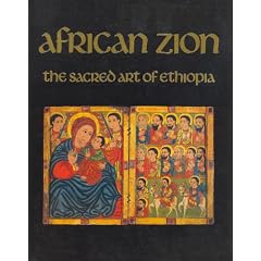 African Zion: The Sacred Art of Ethiopia