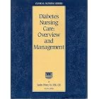 Diabetes Nursing Care: Overview and Management by  Sandra Winter and Barbara Halliburton