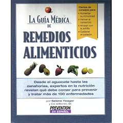La gu�a m�dica de remedios alimenticios