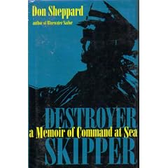 Destroyer Skipper: A Memoir of Command at Sea