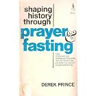 Click here to buy Shaping History Through Prayer and Fasting by  Derek Prince.