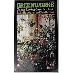 Greenworks: Tender Loving Care for Plants