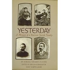 Yesterday: A Memoir of a Russian Jewish Family