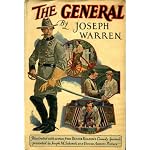 The General;: A farcical novel with an historical background based on Buster Keaton's comedy spectacle film of the same name, inspired by a glorious exploit ... and a good time was enjoyed by all, book cover