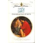 The Seduction Of Keira (Harlequin Present, No. 1472) by Emma Darcy