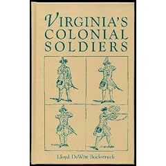 Virginias Colonial Soldiers