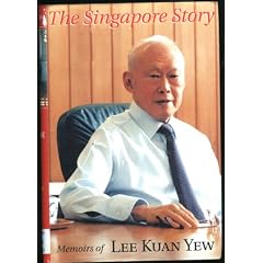 The Singapore Story: Memoirs of Lee Kuan Yew, Vol. 1