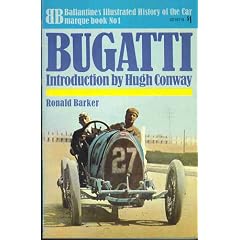 Bugatti (Ballantine's illustrated history of the car, marque book)