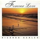 Forever Love by Ricardo Scales