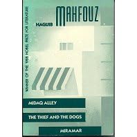 MIDAQ ALLEY / THE THIEF AND THE DOGS / MIRAMAR {3 complete novels}