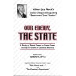 Our Enemy, the State