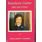 Rosalynn Carter: Her Life Story book cover