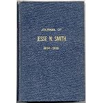 JOURNAL OF JESSE NATHANIEL SMITH: THE LIFE STORY OF A MORMON PIONEER 1834-1906. book cover
