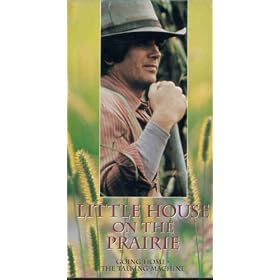 Little House on Prairie Going Home/Talking Machine