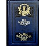 The Seaboard Parish (Macdonald, George//Sunrise Centenary Editions of the Works of George Macdonald) book cover