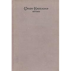 The Union Haggadah [revised] Home Service for the Passover