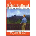 The Rebel Redhead:Misfit on Madison Avenue book cover