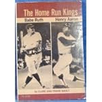The Home Run Kings: Babe Ruth, Henry Aaron book cover