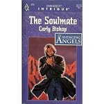 Soulmate (Avenging Angels) (Harlequin Intrigue, No 370) book cover