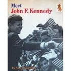 Click here to buy Meet John F Kennedy :Step Up Books by  Nancy Bean White .