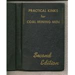 Practical Kinks for Coal Mining Men book cover
