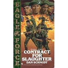 CONTRACT FOR SLAUGHTER (Eagle Force)
