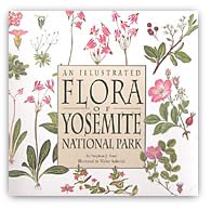 An Illustrated Flora of Yosemite National Park by  Stephen J. Botti, Peter H. Raven, and Walter Sydoriak