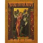 Secret Mystic Rites: Art Of Todd Schorr by Todd Schorr and Robert Williams