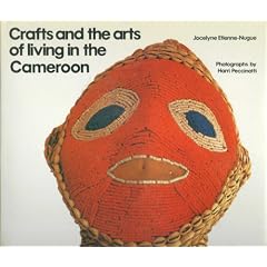 Crafts and the Arts of Living in the Cameroon