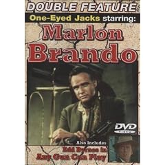 One-Eyed Jacks starring: Marlon Brando and Karl Malden- Any Gun Can Play starring: Edd Byrnes