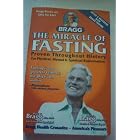 Click here to buy Miracle of Fasting, 49th Edition by Patricia Bragg.